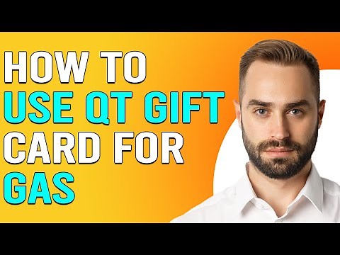 How To Use QT Gift Card For Gas (How Do I Use QT Gift Card For Gas)