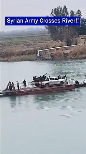 Syrian Forces Cross the River Using barges and pontoons as SDF Territories Fall