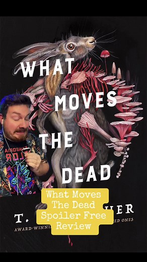 What Moves the Dead: Creepy Atmospheric Horror Book Review