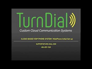 Cloud-Based VOIP Phone System | WebPhone Initial Set-up
