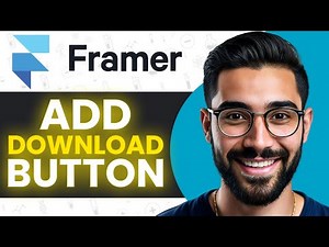 How To Add Download Button In Framer (Full Guide)