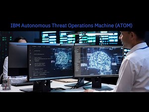 IBM Autonomous Threat Operations Machine (ATOM)