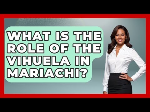 What Is The Role Of The Vihuela In Mariachi? - Magical Mexico Moments