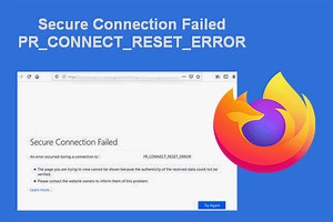 Firefox에서 보안 연결 실패 : PR_CONNECT_RESET_ERROR - Minitool 뉴스 센터