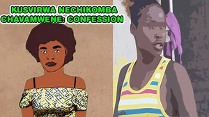 KuSvirwa neChikomba chaVamwene: Confession https://youtu.be/oZi0J-78S3g | Lidhiya Wasu