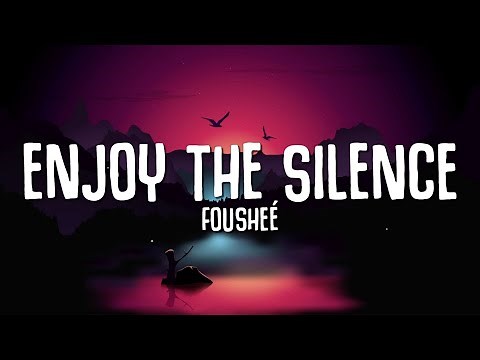 Fousheé - enjoy the silence (Lyrics)