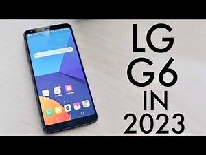 LG G6 In 2023! (Still Worth Buying?) (Review)