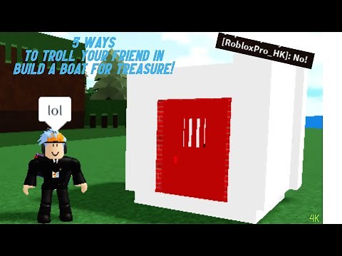 5 Ways to troll your friends in Build a boat for treasure!