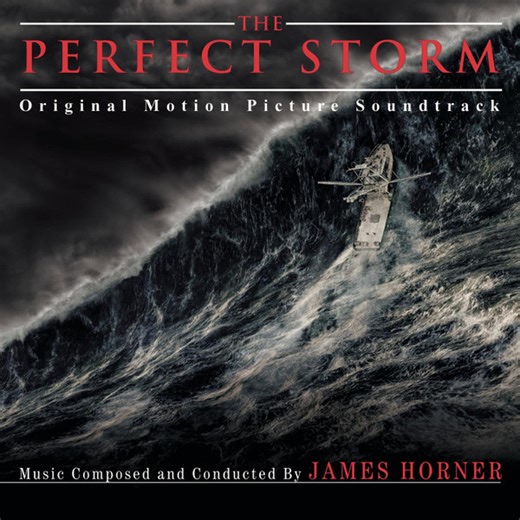 James Horner - The Perfect Storm (Original Motion Picture Soundtrack)