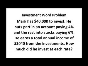 Investment Problem, Solving Word Problem Equations