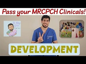 Development Station: PASS your MRCPCH Clinicals