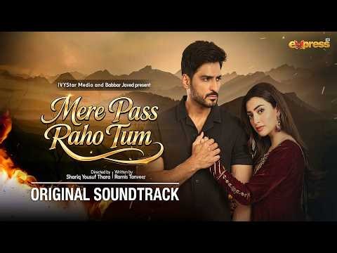 Mere Pass Raho Tum OST 🎶 | Nawal Saeed | Omer Shahzad | Starting from 3rd April FRI - SUN at 9:00 PM