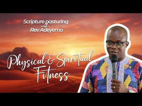 Physical and Spiritual Fitness