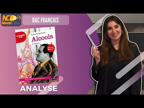 ALCOOLS - Guillaume Apollinaire - ANALYSE BAC FRANCAIS
