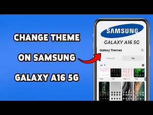 How To Change Theme On Samsung Galaxy A16 5G | Guide To Customize Your Screen On Android 2025
