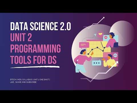 Introduction to DS Tools | Unit 2 | MDU syllabus | Data Science | One Shot | Btech AIML