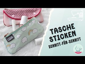 Tasche sticken - Schritt-für-Schritt mit deiner Stickmaschine