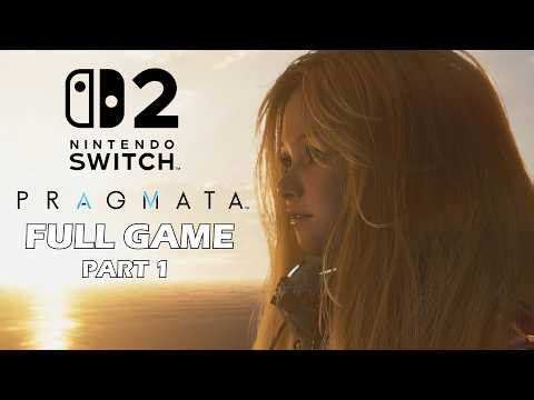 Pragmata Switch 2 Full Game Playthrough - Part 1