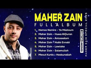 Maher Zain music of choice || Full Album 2025