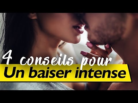 Comment bien embrasser un homme