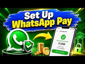 How to Set Up WhatsApp Pay & Send Money Easily | Full WhatsApp Payment Guide