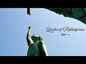 Quotes of Pythagoras [Part - 1]