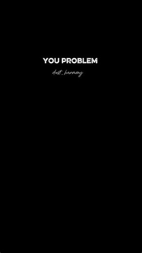 you problem #shots #lyrics #music #song #whatsappstatus #trendingsong #vairal