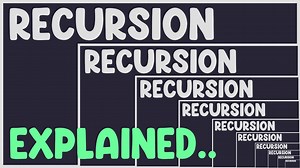 Recursion in Programming Explained..