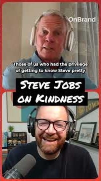 😳 How Steve Jobs Defined Kindness #onbrandpodcast