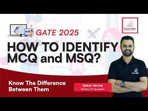 HOW TO IDENTIFY MCQ and MSQ? | know the difference between them | GATE 2025 | Saket Verma