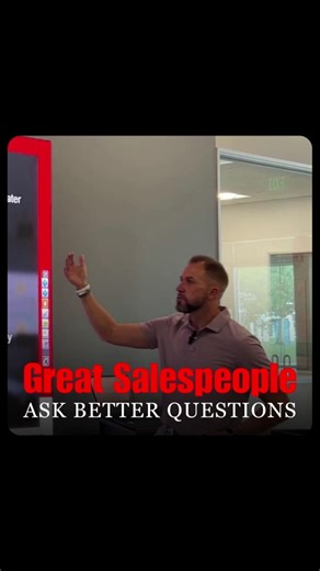 Great Salespeople Ask Better Questions