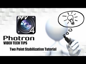 How to use Two Point Stabilization in Photron Fastcam Viewer 4 (PFV4)