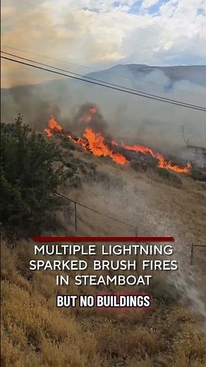 Multiple Lightning Sparked Brush Fires in Steamboat