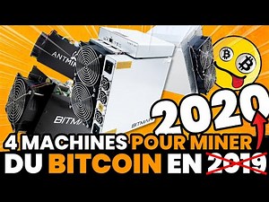 4 machines pour miner du Bitcoin en 2020