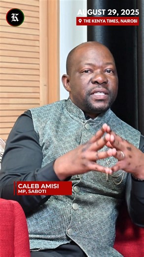 Caleb Amisi states that Kenya Moja is just a get-together of like-minded leaders who believe that this country must change | The Kenya Times