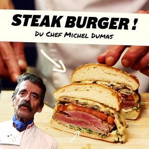 Le Burger au Steak préparé par un Chef Michel! 🍔 | Chef Michel Dumas