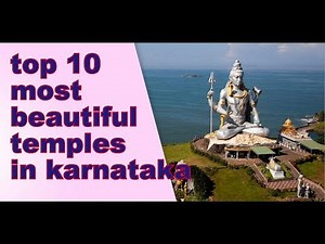 TOP 10 most beautiful & famous TEMPLES of KARNATAKA