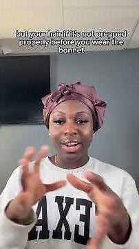 How to prep your hair before you wear a bonnet!