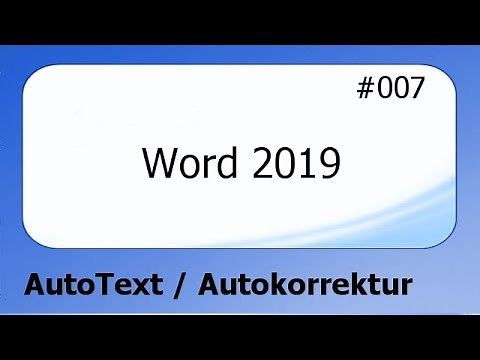 Word 2019 #007 AutoText / Autokorrektur [deutsch] HD