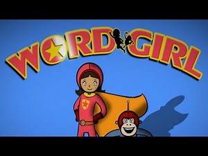 Theme Song (Word Up, It's WordGirl!) - WordGirl