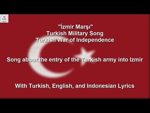 İzmir Marşı - Turkish War of Independence Song - With Lyrics