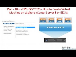 VCP8-DCV 2023 | Part-18 | How to Create Virtual Machine on vSphere vCenter Server 8 or ESXi 8