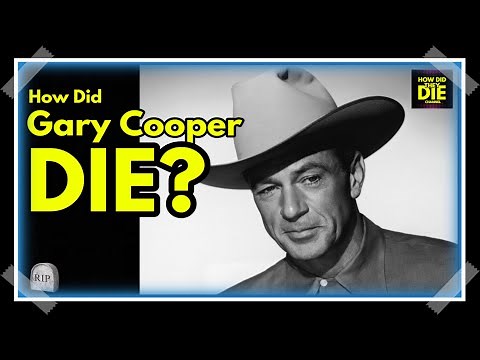 The Montana Mule: How Did Gary Cooper Die?