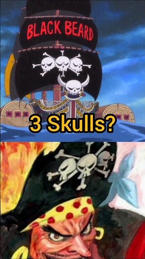 Why does Blackbeard’s Jolly Roger have three skulls? | one piece