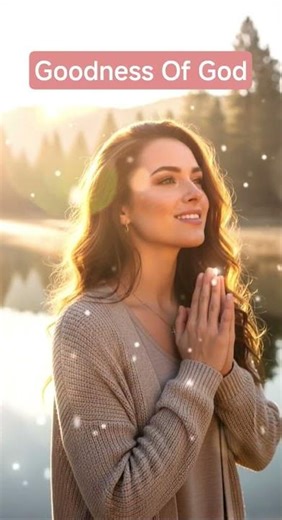 Goodness Of God ✝️ Powerful Praise & Worship Anthem | Celebrating God’s Goodness
