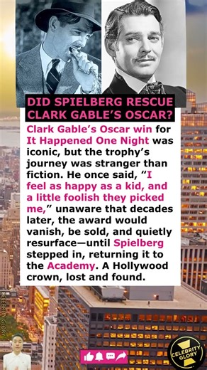 Did Spielberg Rescue Clark Gable’s Oscar?