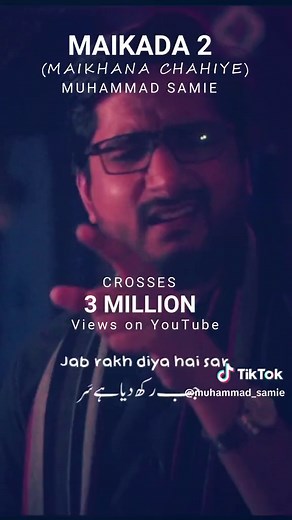 MAIKADA 2 crosses 3 Million on YouTube. Thank you all 🙏 #maikada3 #muhammadsamie #maikada #shortsufispells #fyp #foryou #foryoupage #reelsinstagram #urdupoetry #qawwali #sufikalam #aesthetic #sufipoetry