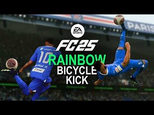 FC 25 RAINBOW to BICYCLE KICK Tutorial