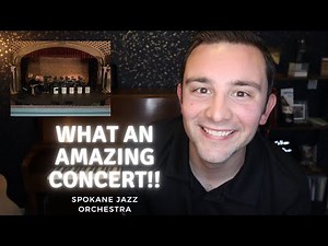 Spokane Jazz Orchestra - Great Concert