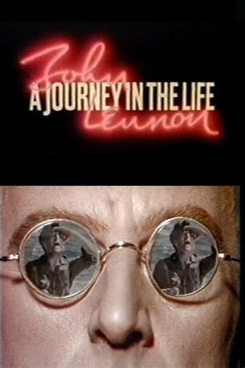 John Lennon: A Journey in the Life - Movie